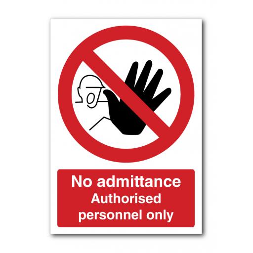 No Admittance Authorised Personnel Only Sign