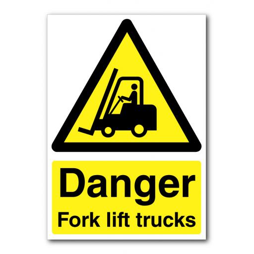 Danger Fork Lift Trucks Sign