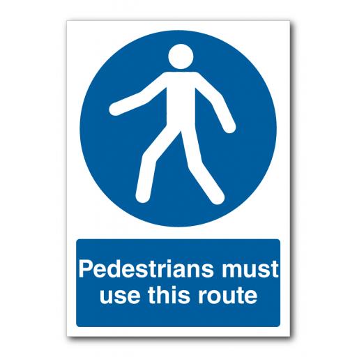 Pedestrians Must Use This Route Sign