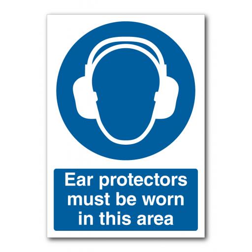 Ear Protectors Must Be Worn In This Area Sign