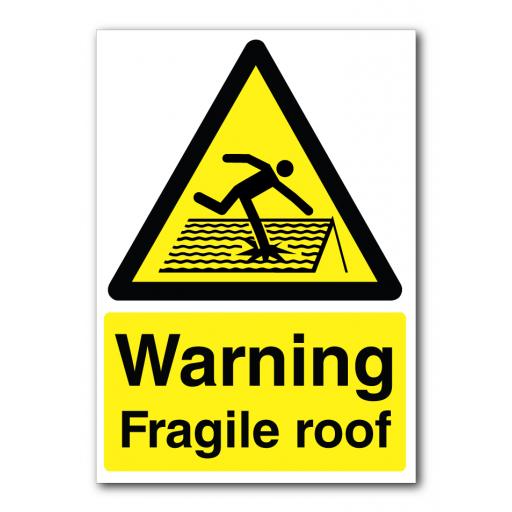 Warning Fragile Roof Sign